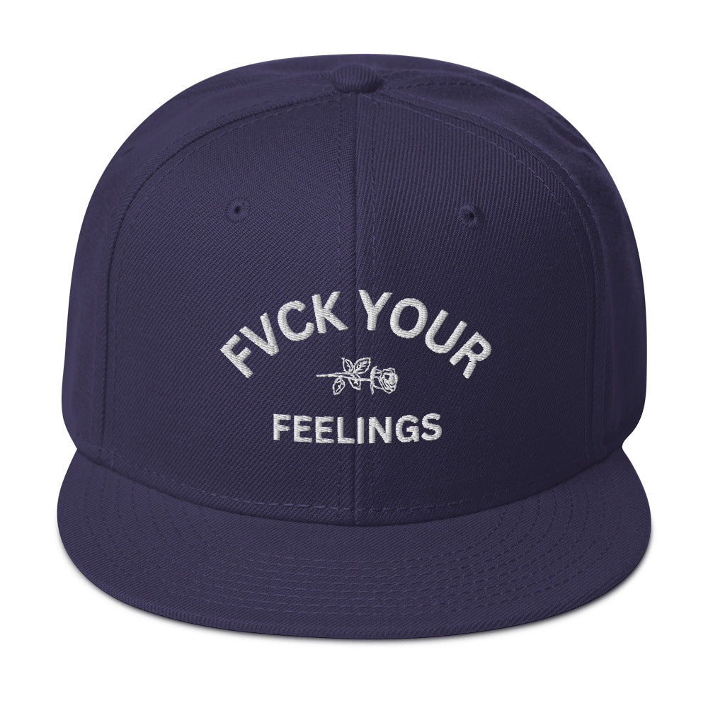 FVCK YOUR FEELINGS SNAP