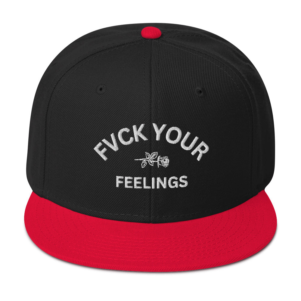 FVCK YOUR FEELINGS SNAP